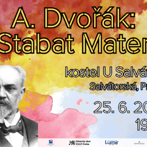 <p style="font-size: 20px;">A. Dvořák: Stabat Mater,</p><p style="font-size: 15px;">25. 6. 2026 v 19:30, kostel U Salvátora, Praha 1</p>