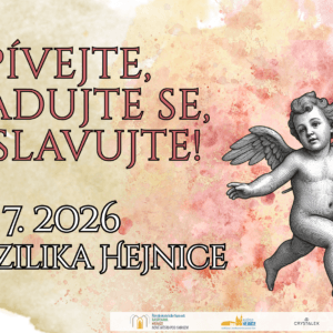 <p style="font-size: 20px;">Zpívejte, radujte se, oslavujte!</p><p style="font-size: 15px;">18. 7. 2026 v 15:30, bazilika Hejnice</p>
