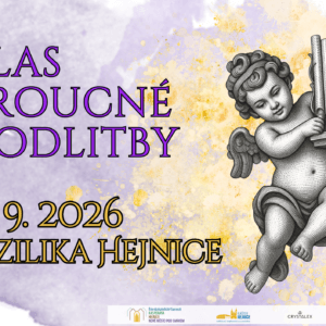 <p style="font-size: 20px;">Hlas vroucné modlitby</p><p style="font-size: 15px;">12. 9. 2026 v 15:30, bazilika Hejnice</p>